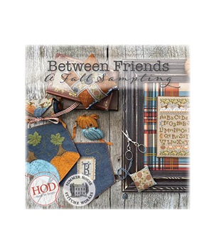 Between Friends A Fall Sampling